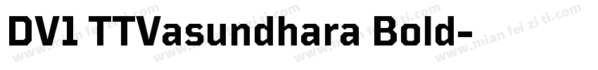 DV1 TTVasundhara Bold字体转换
